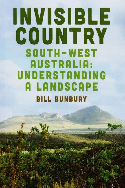 Invisible Country - Bill Bunbury