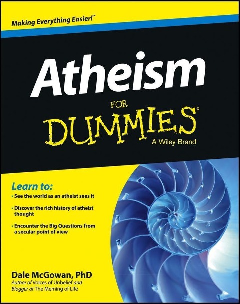 Atheism For Dummies - Dale Mcgowan