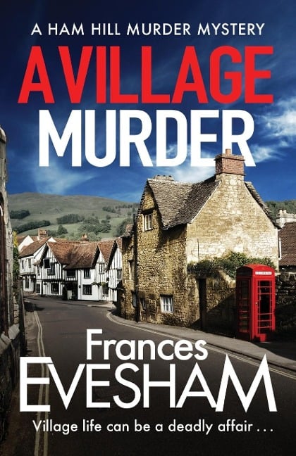 A Village Murder - Frances Evesham