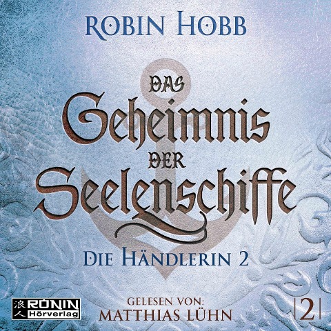 Die Händlerin, Teil 2 - Robin Hobb