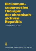 Cover-Bild zum Titel 'Die immunsuppressive Therapie der chronisch-aktiven Hepatitis' von ''