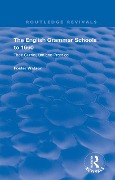Cover-Bild zum Titel 'The English Grammar Schools to 1660' von 'Foster Watson'