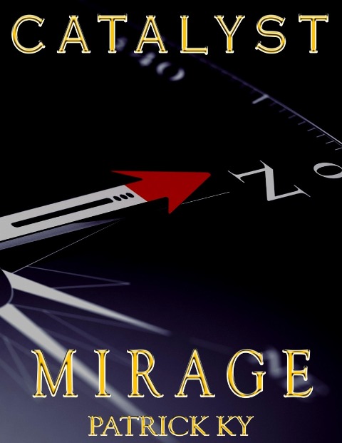 CATALYST MIRAGE - Patrick Ky