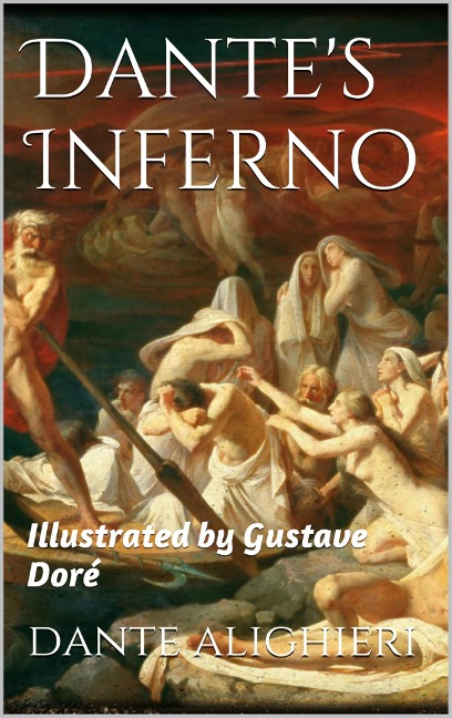 Dante's Inferno - Dante Alighieri