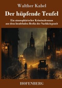 Cover-Bild zum Titel 'Der hüpfende Teufel' von 'Walther Kabel'