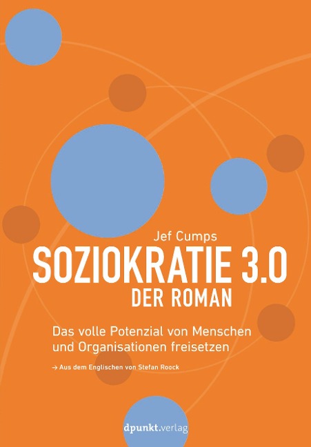 Soziokratie 3.0 - Der Roman - Jef Cumps