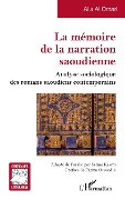 Cover-Bild zum Titel 'La mémoire de la narration saoudienne' von 'Al Omari'