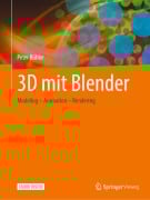 Cover-Bild zum Titel '3D mit Blender' von 'Peter Bühler'