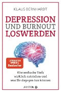 Cover-Bild zum Titel 'Depression und Burnout loswerden' von 'Klaus Bernhardt'