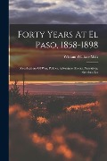 Cover-Bild zum Titel 'Forty Years At El Paso, 1858-1898' von 'William Wallace Mills'