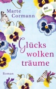 Cover-Bild zum Titel 'Glückswolkenträume' von 'Marte Cormann'