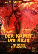 Cover-Bild zum Titel 'Der Kampf um Hilis' von 'J. V. Aeron'