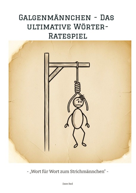 Galgenmännchen - Das ultimative Wörter-Ratespiel - Dave Red