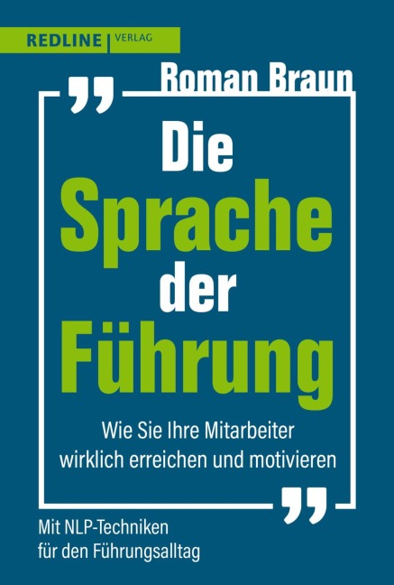 Die Sprache der Führung - Roman Braun