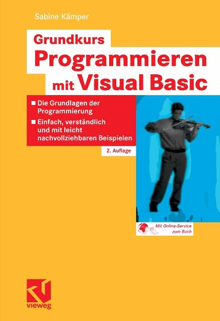Grundkurs Programmieren mit Visual Basic - Sabine Kämper