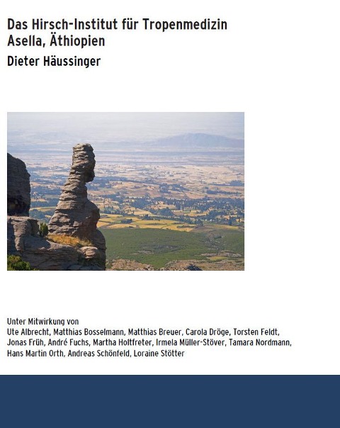 Das Hirsch-Institut für Tropenmedizin - Dieter Häussinger