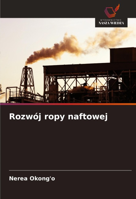 Rozwój ropy naftowej - Nerea Okong'o