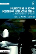 Cover-Bild zum Titel 'Foundations in Sound Design for Interactive Media' von ''