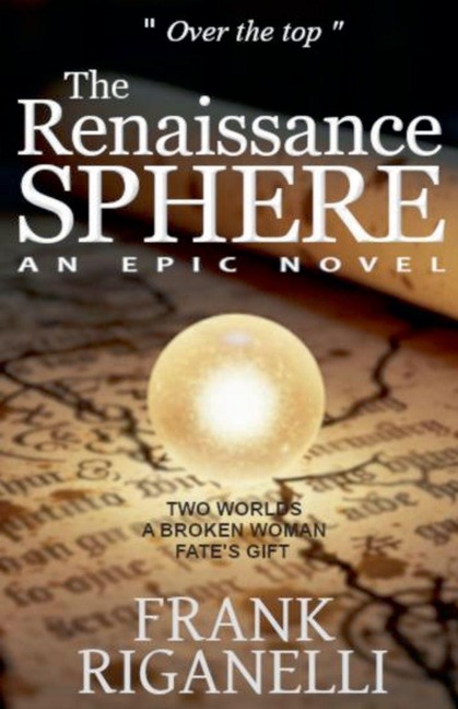The Renaissance Sphere - Frank Riganelli