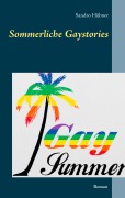 Cover-Bild zum Titel 'Sommerliche Gaystories' von 'Sandro Hübner'