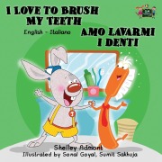 Cover-Bild zum Titel 'I Love to Brush My Teeth Amo lavarmi i denti' von 'Shelley Admont, Kidkiddos Books'