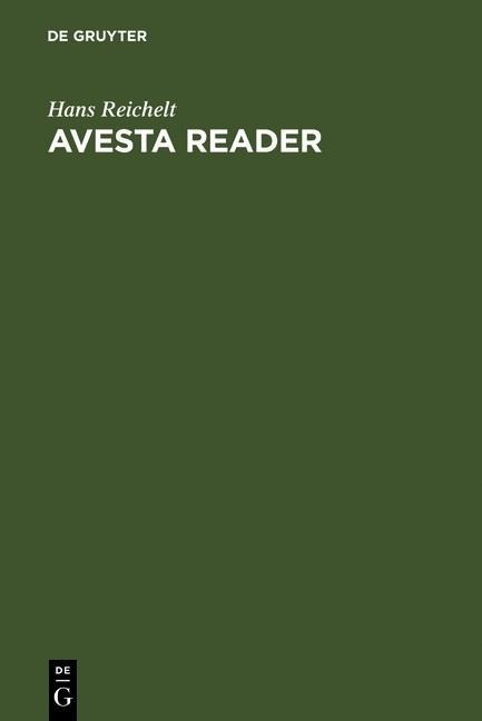 Avesta Reader - Hans Reichelt