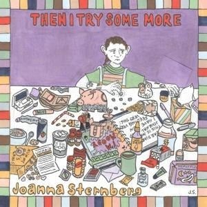 Then I Try Some More - Joanna Sternberg