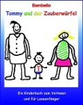 Cover-Bild zum Titel 'Tommy und der Zauberwürfel' von 'Bambello'