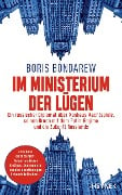 Im Ministerium der Lügen - Boris Bondarew