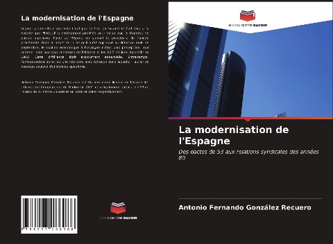 La modernisation de l'Espagne - Antonio Fernando González Recuero