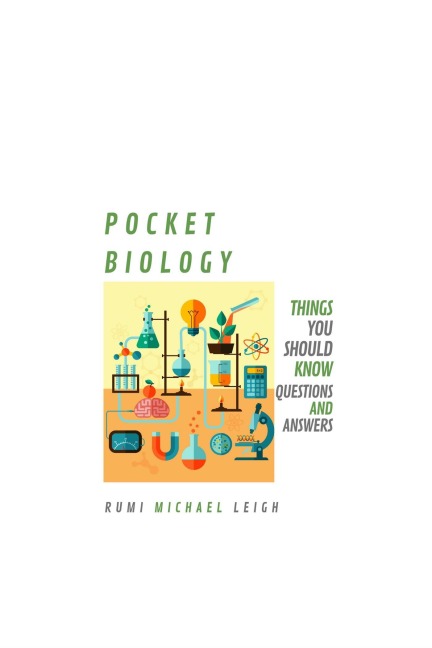 Pocket Biology - Rumi Michael Leigh