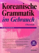 Cover-Bild zum Titel 'Koreanische Grammatik im Gebrauch - Oberstufe' von 'Jean-myung Ahn, Jin-young Min'