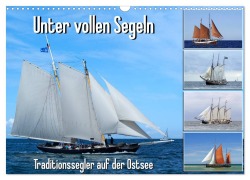 Cover-Bild zum Titel 'Unter vollen Segeln Traditionssegler auf der Ostsee (Wandkalender 2026 DIN A3 quer), CALVENDO Monatskalender' von 'Stoerti-Md Stoerti-Md'