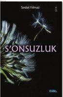 Sonsuzluk - Sedat Yilmaz