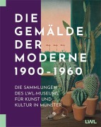 Cover-Bild zum Titel 'Die Gemälde der Moderne 1900-1960' von ''