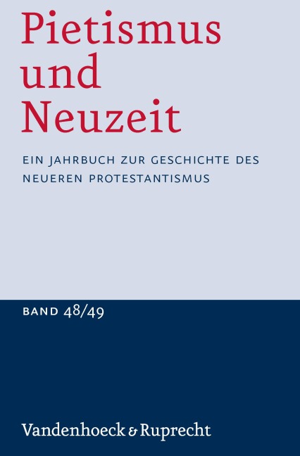 Pietismus und Neuzeit Band 48/49 - 2022/2023 - 