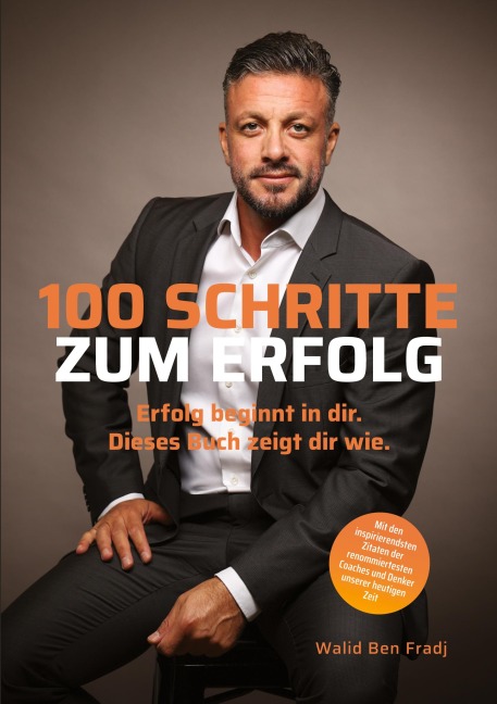 100 Schritte zum Erfolg - Walid Ben Fradj