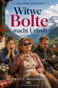 Cover-Bild zum Titel 'Witwe Bolte macht Urlaub' von 'Birgit C. Wolgarten'