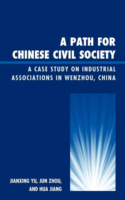 Path for Chinese Civil Society - Jianxing Yu, Hua Jiang, Jun Zhou