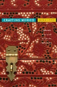 Crafting Mexico - Rick A López