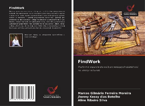 FindWork - Marcos Gilmário Ferreira Moreira, Jhenny Kessy Dias Botelho, Aline Ribeiro Silva