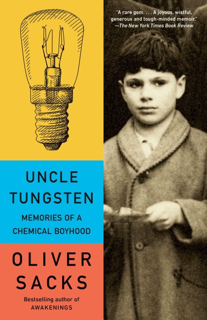 Uncle Tungsten - Oliver Sacks