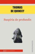 Cover-Bild zum Titel 'Suspiria de profundis' von 'Thomas De Quincey'