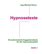 Cover-Bild zum Titel 'Hypnosetexte' von 'Ingo Michael Simon'