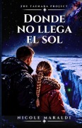Cover-Bild zum Titel 'Donde no llega el sol' von 'Nicole Maraldi'