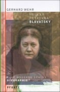 Cover-Bild zum Titel 'Helena Petrovna Blavatsky' von 'Gerhard Wehr'