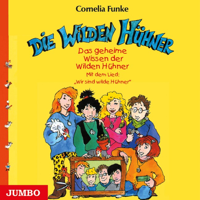 Das geheime Wissen der Wilden Hühner - Cornelia Funke