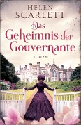 Cover-Bild zum Titel 'Das Geheimnis der Gouvernante' von 'Helen Scarlett'