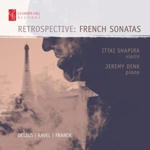 Retrospektive: French Sonatas - Ittai/Denk Shapira