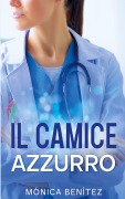Cover-Bild zum Titel 'Il camice azzurro' von 'Mónica Benítez'